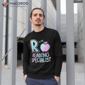 r is for reading specialist tie dye funny back to school shirt sweatshirt 1