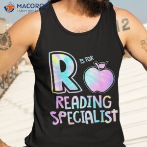 r is for reading specialist tie dye funny back to school shirt tank top 3