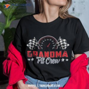 race car birthday party racing family grandma pit crew shirt tshirt