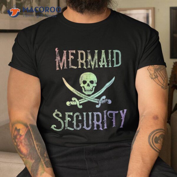 Rainbow Pirate Mermaid Security Halloween Costume Party Shirt