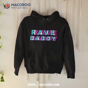 Rave Daddy Edm Music Festival Father Optical Illusion Trippy Shirt