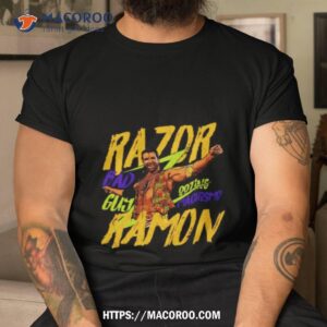 razor ramon bad guy shirt tshirt