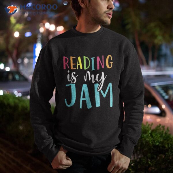 Reading Is My Jam Funny Back To School Teacher Shirt