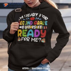 ready for second 2nd grade back to school teachers students shirt hoodie 3