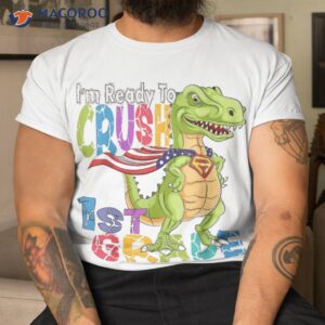 Ready To Crush 1st Grade Dinosaur First Day Kid Boy Shirt