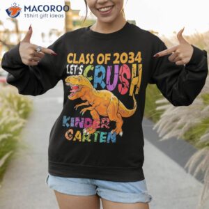 ready to crush kindergarten 2034 dinosaur back school boy shirt sweatshirt 1