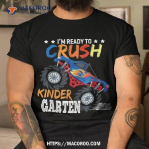 ready to crush kindergarten monster truck back to school boy shirt tshirt