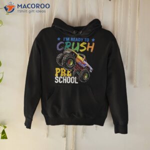 ready to crush preschool monster truck back school boys shirt hoodie