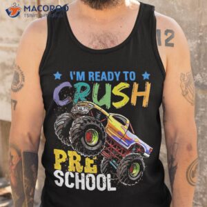 ready to crush preschool monster truck back school boys shirt tank top