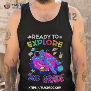 ready to explore 2nd grade back school astronaut kids shirt tank top