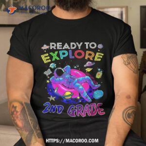 Ready To Explore 2nd Grade Back School Astronaut Kids Shirt