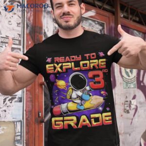 ready to explore 3rd grade astronaut back school kids shirt tshirt 1