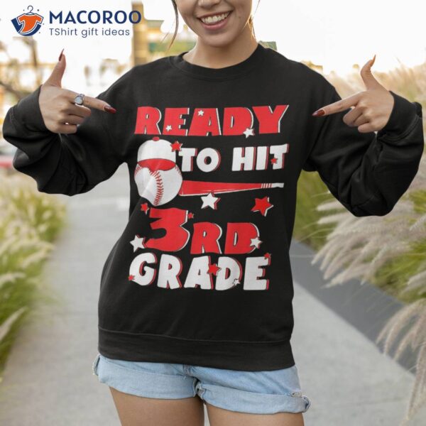 Ready To Hit 3rd Grade Baseball Teacher Kids Back School Shirt