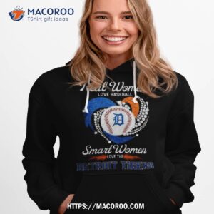 real women love baseball smart women love the detroit tigers logo shirt hoodie 1