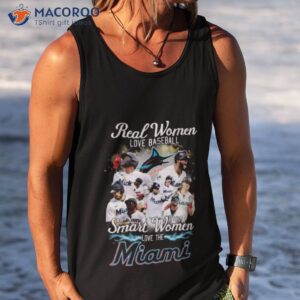 real women love baseball smart women love the miami marlins 2023 shirt tank top