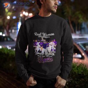 real women love baseball smart women love the tigers 2023 national champions shirt sweatshirt