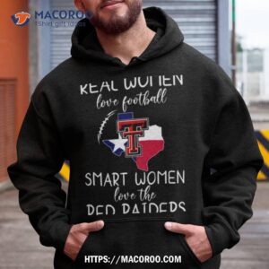 Real Women Love Football Smart Women Love The Texas Tech Red Raiders 2023 Shirt