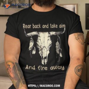 Rear Back And Take Aim Fire Away Bull-skull With Feather Shirt