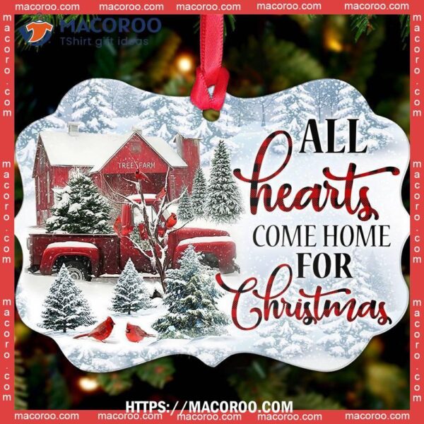 Red Truck Cardinal All Hearts Come Home For Christmas Metal Ornament, Red Truck Christmas Decor