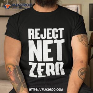 Reject Net Zero Shirt