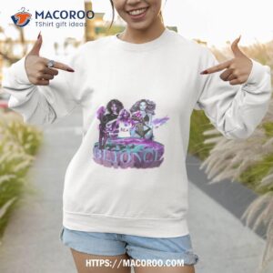 renaissance world tour shirt sweatshirt