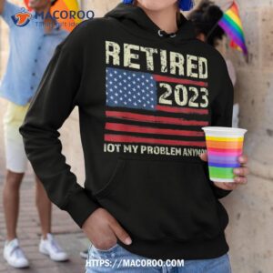 retired 2023 retiret shirt hoodie