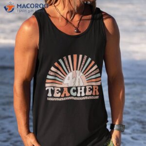 retro 4k teacher kindergarten back to school pre k shirt tank top