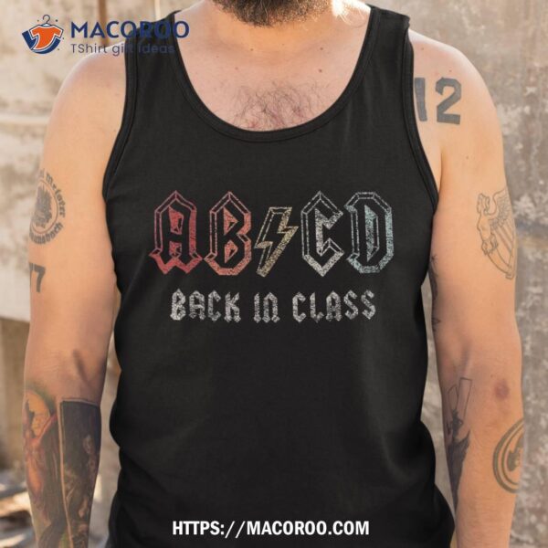 Retro Abcd Alphabets Back In Class To School First Day Shirt