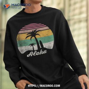 retro aloha hawaii hawaiian island palm beach surfboard surf shirt sweatshirt