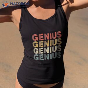 Retro Genius Typography Back To School First Day Of Shirt