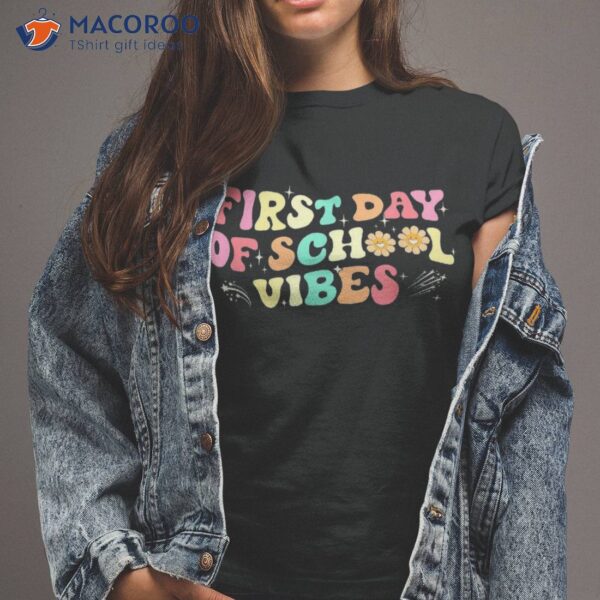 Retro Groovy Back To School First Day Vibes Teacher Kids Shirt