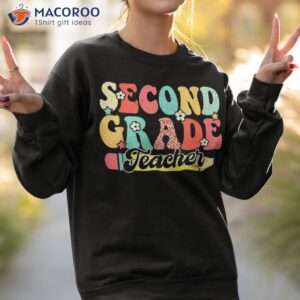 retro groovy second grade teacher first day 2nd shirt sweatshirt 2