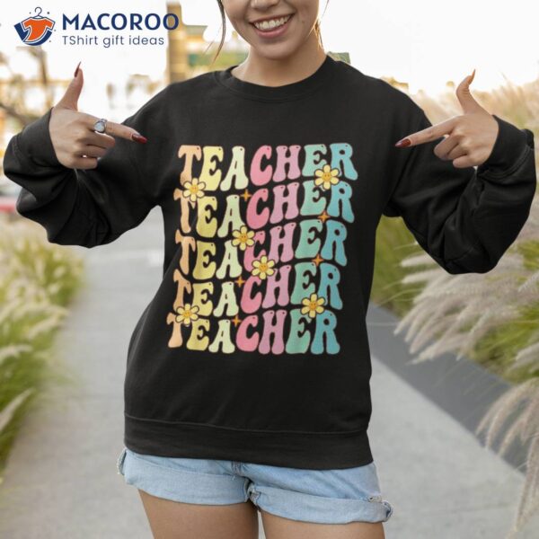 Retro Groovy Teacher Inspirational Colorful Back To School Shirt