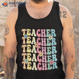 retro groovy teacher inspirational colorful back to school shirt tank top