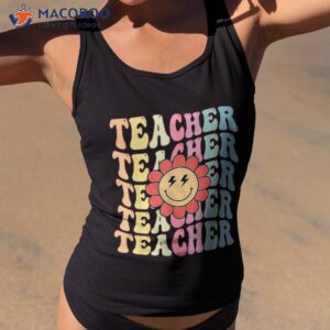 Retro Groovy Teacher Inspirational Happy Back To School Shirt