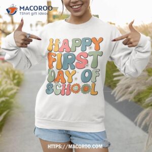 retro happy first day of school teachers kids back to shirt sweatshirt 1