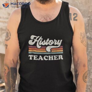 retro history teacher back to school shirt tank top