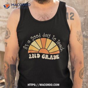 retro its good day to teach 2nd grade teacher back school shirt tank top