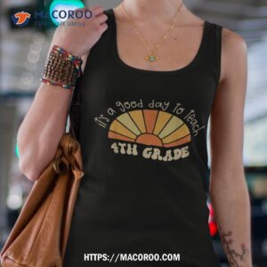 retro its good day to teach 4th grade teacher back to school shirt tank top 4