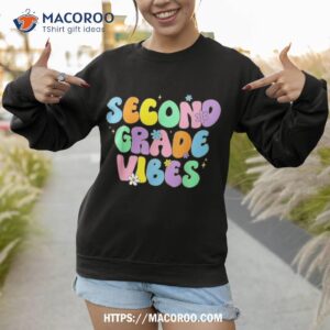 retro second grade vibes back to school teacher students shirt sweatshirt 1