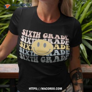 Retro Sixth Grade Teacher Kid First Day Of School 6th Grade Shirt