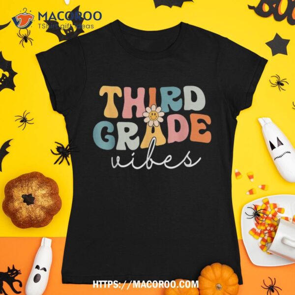 Retro Third Grade Vibes 3rd Grade Team First Day Of School Shirt