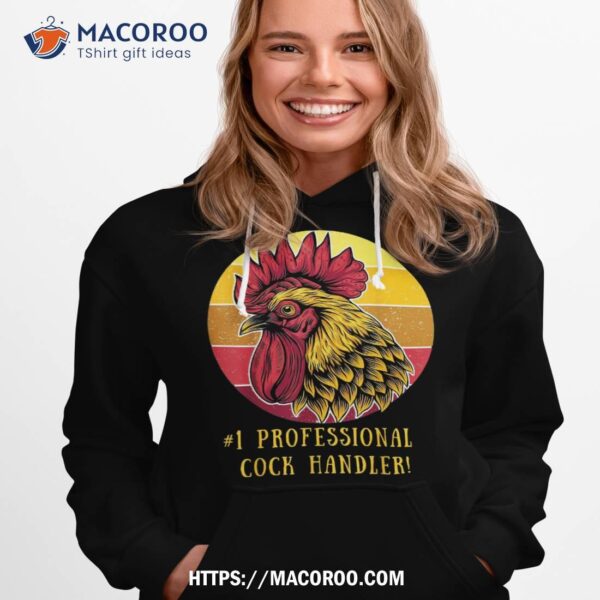 Retro Vintage Professional Cock Handler Chicken And Rooster Shirt