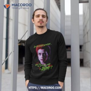 Return Of The Living Dead Trash Do You Ever Wonder About All The Different Ways Of Dying Shirt 2 return of the living dead trash do you ever wonder about all the different ways of dying shirt sweatshirt 1