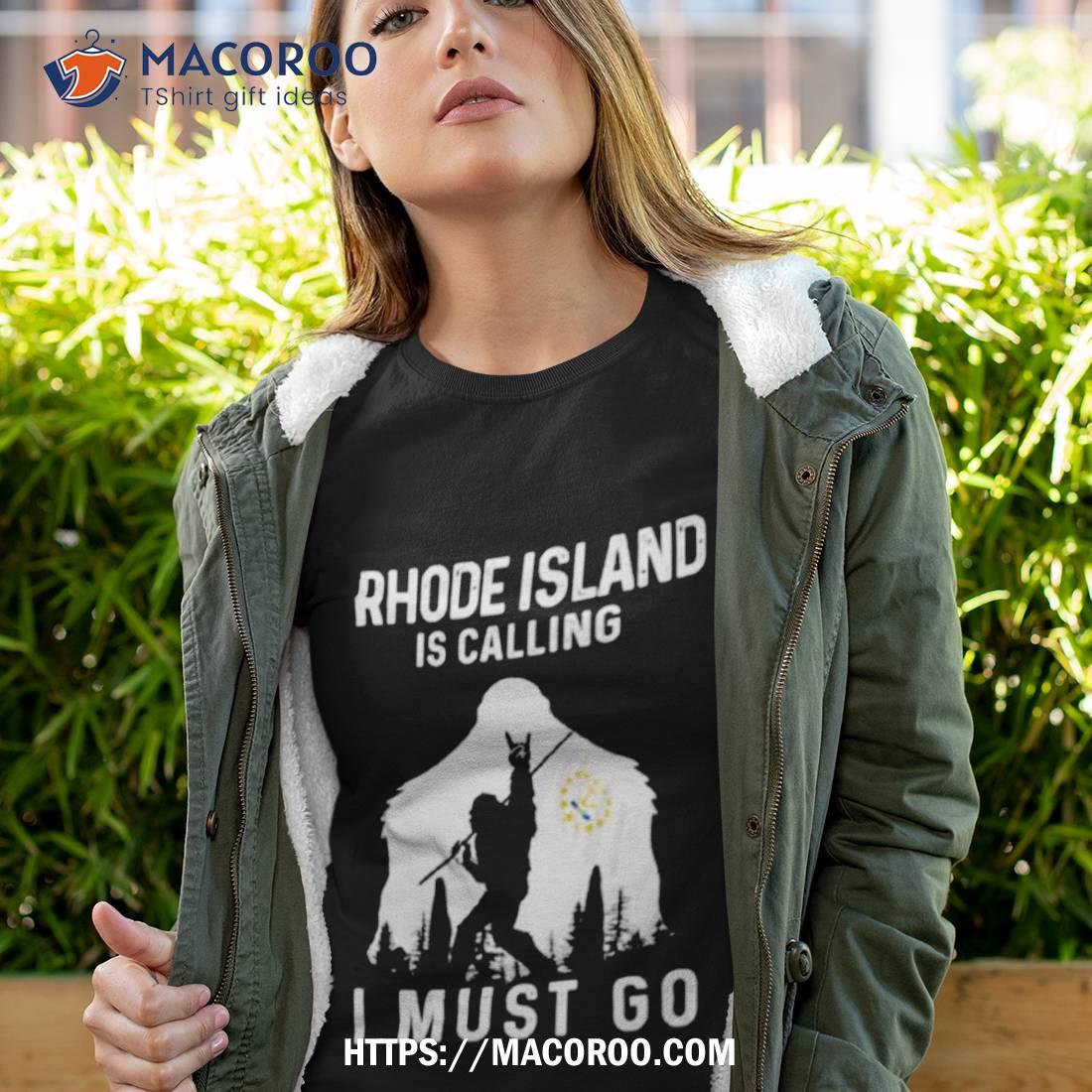Rhode Island Is Calling I Must Go Bigfoot Flag Shirt Rhode Island Is Calling I Must Go Bigfoot Flag Shirt