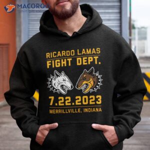 Ricardo Lamas Fight Dept 7 22 2023 Merrillville Indiana Shirt