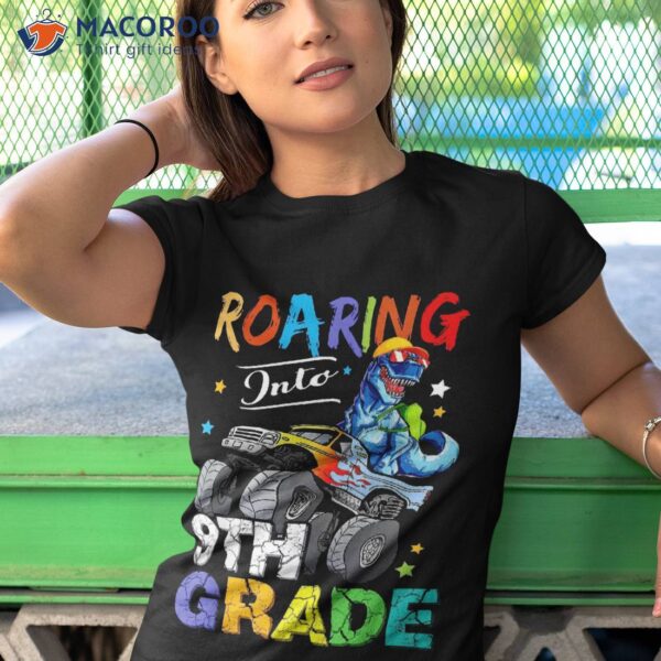 Roaring Into 9th Grade T Rex Dinosaur Back To School Shirt