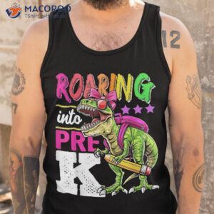 roaring into pre k t rex dinosaur back to school girls gift shirt tank top