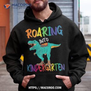 roaring kindergarten dinosaur t rex back to school boys gift shirt hoodie 1