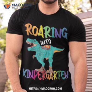 roaring kindergarten dinosaur t rex back to school boys gift shirt tshirt